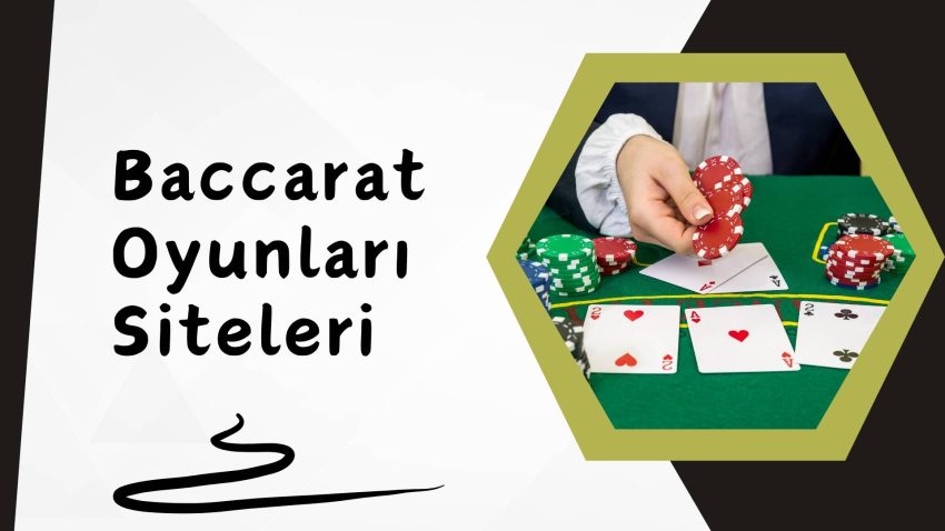 Baccarat Oyun Siteleri